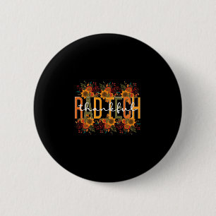 Tech Thanksgiving Rad Technologist Rad Tech 6 Cm Round Badge