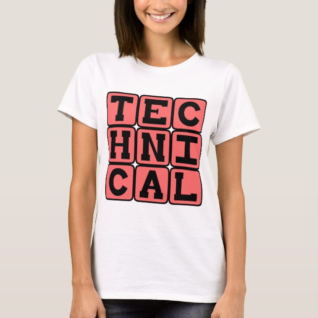 Technical, Rules for Technique T-Shirt (Front)