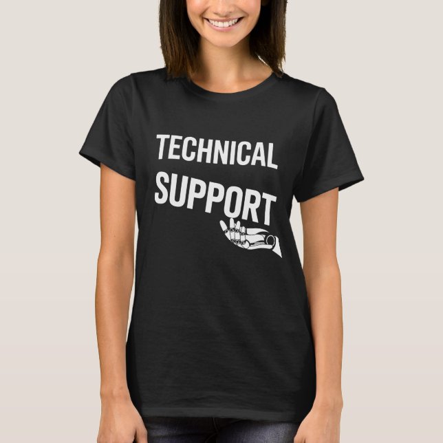 TECHNICAL SUPPORT — Futuristic Minimalist Hand-Lif T-Shirt (Front)