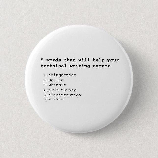 Technical Writer 6 Cm Round Badge (Front)