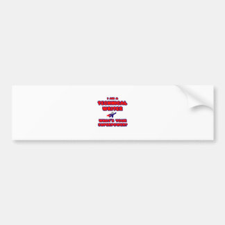 Technical Writer .. What's Your Superpower? Bumper Sticker