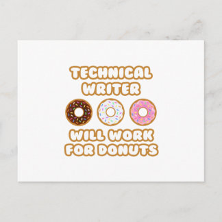 Technical Writer .. Will Work For Doughnuts Postcard