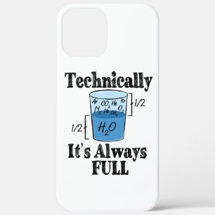 Technically It's Always Full Funny Science iPhone 12 Pro Max Case