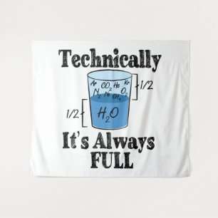 Technically It's Always Full Funny Science Tapestry