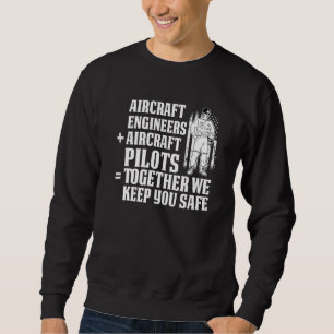 Technician Engineer Aircraft Mechanic 2 Sweatshirt
