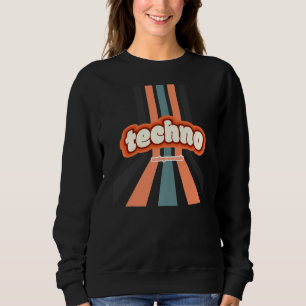 Techno 303 & 808 Techno Analogue For The Festival Sweatshirt