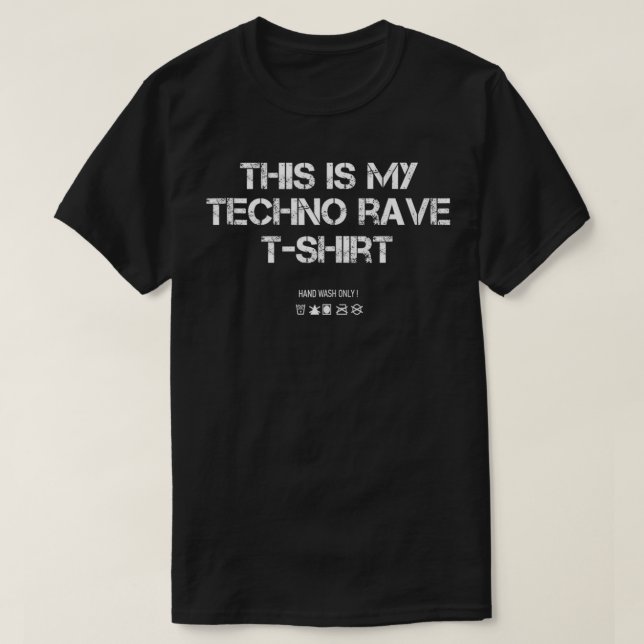 Techno  This is my Techno Rave   Party  T-Shirt (Design Front)