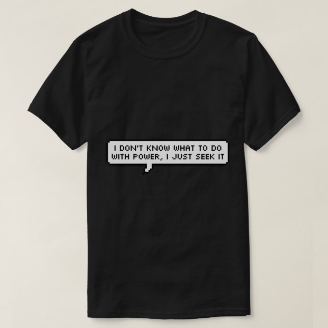Technoblade Quote I Don't Know What To Do With Pow T-Shirt (Design Front)