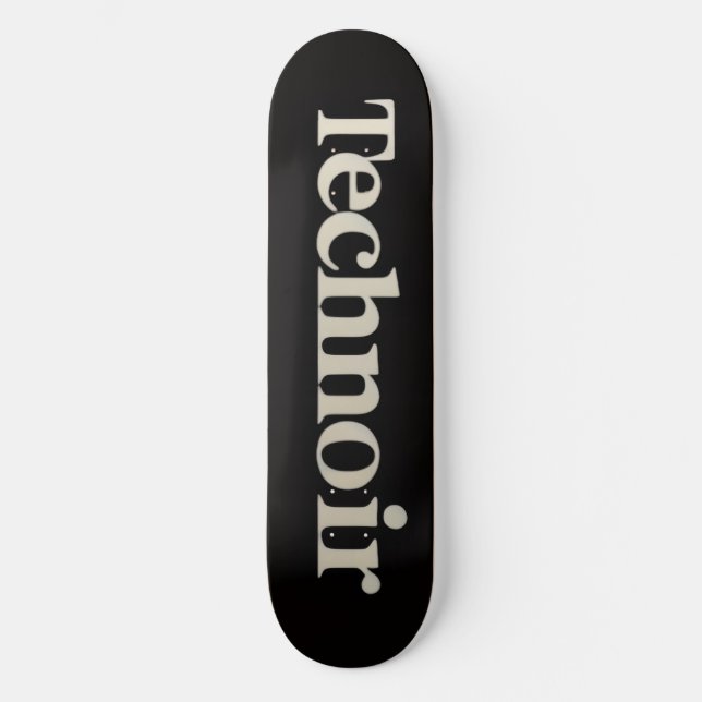 TechNoir Deck Skateboard (Front)