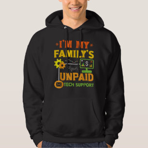 Technology Affinity Tees Im My Familys Unpaid Tech