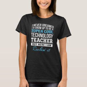 Technology Teacher T-Shirt