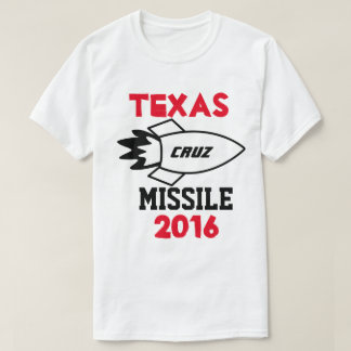 Ted Cruz for President 2016. Texas Cruise Missile. T-Shirt