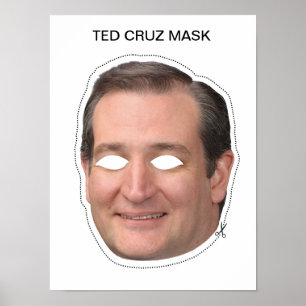 Ted Cruz Mask Poster