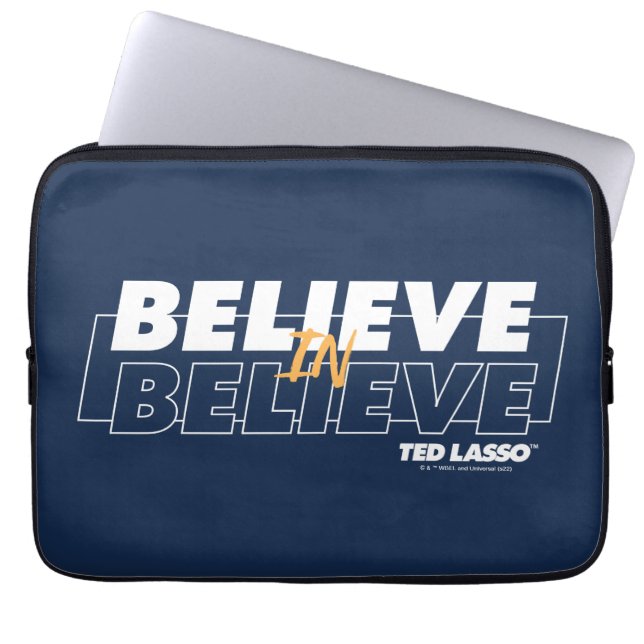 Ted Lasso | Believe in Believe Laptop Sleeve (Front)