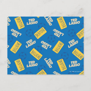 Ted Lasso   Believe Sign and Ball Toss Pattern Postcard