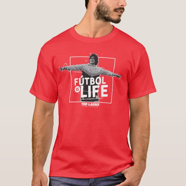Ted Lasso | Dani Rojas Fútbol is Life T-Shirt (Front)