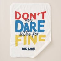 Ted Lasso | Don't You Dare Settle For Fine