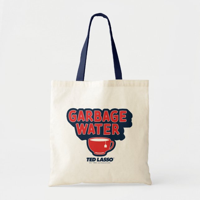 Ted Lasso | Garbage Water Tea Graphic Tote Bag (Front)