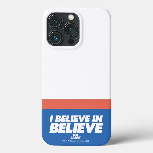 Ted Lasso | I Believe in Believe Case-Mate iPhone Case (Back)