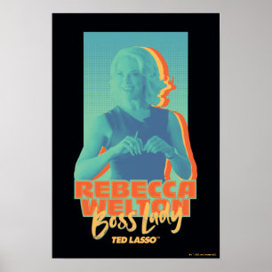 Ted Lasso   Rebecca Welton Boss Lady Graphic Poster