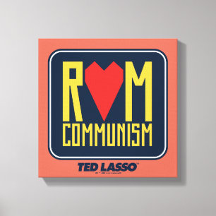 Ted Lasso Rom Communism Graphic Canvas Print