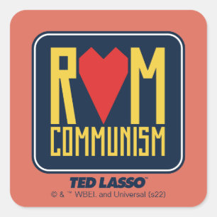Ted Lasso   Rom Communism Graphic Square Sticker