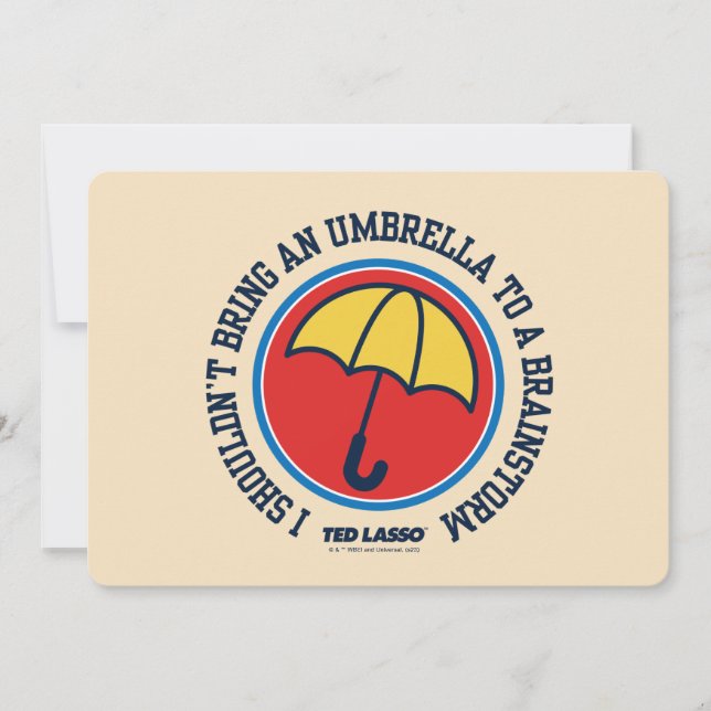 Ted Lasso | Shouldn't Bring Umbrella To Brainstorm Card (Front)