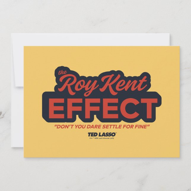 Ted Lasso | The Roy Kent Effect Typography Graphic Card (Front)