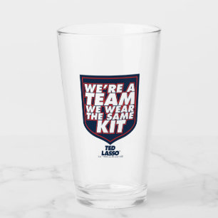 Ted Lasso We're A Team Typography Graphic Glass