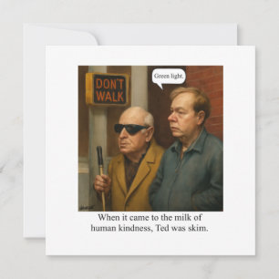 Ted was skim. T-Shirt Invitation