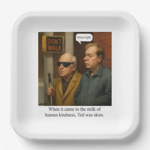 Ted was skim. T-Shirt Paper Plate