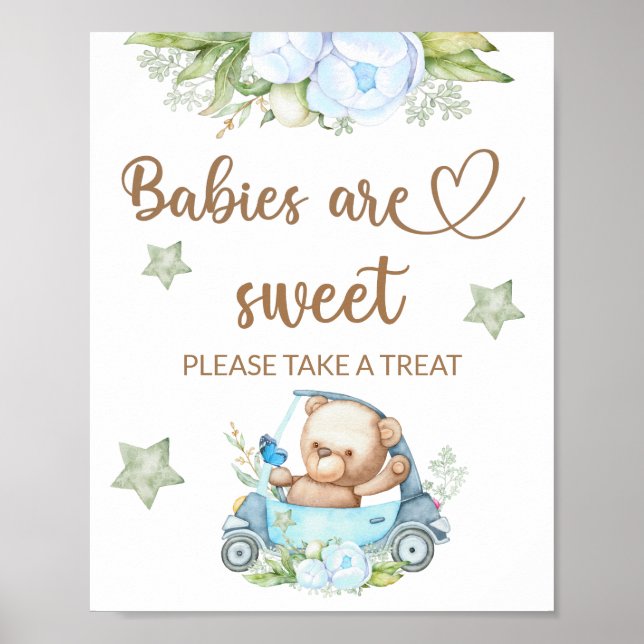 Teddy bear baby bear Babies are sweet take a treat Poster (Front)