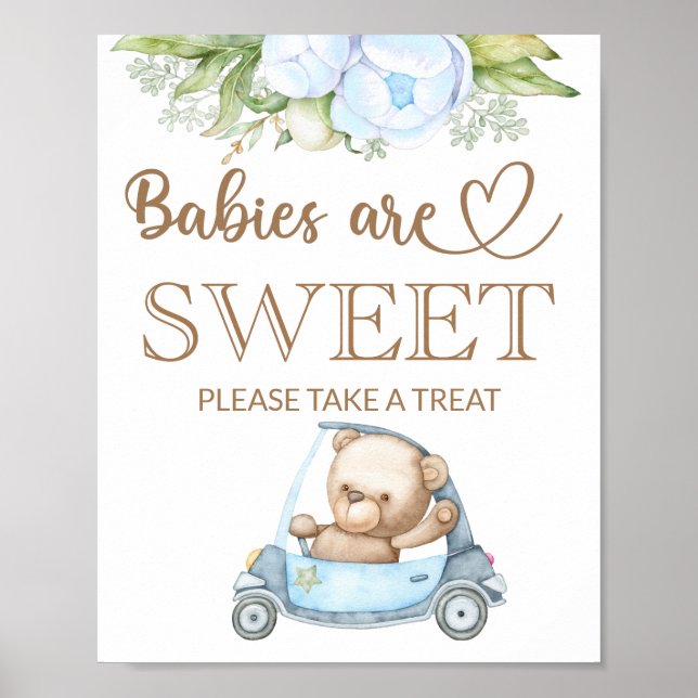 Teddy bear baby bear Babies are sweet take a treat Poster (Front)