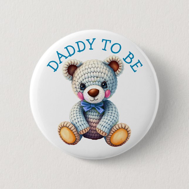 Teddy Bear  | Daddy to Be Baby Shower 6 Cm Round Badge (Front)