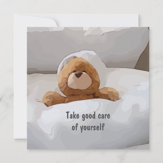 Teddy bear in bed take care of your self greeting card (Front)