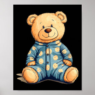 Teddy Bear In Pajama Costume For Bedtime Smiles Poster