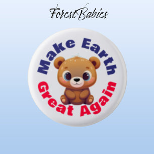Teddy Bear, Make Earth Great Again, Environmental 3 Cm Round Badge