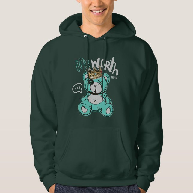 Teddy – It's Worth It Hoodie (Front)