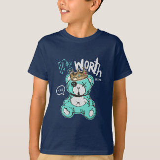 Teddy – It's Worth It T-Shirt