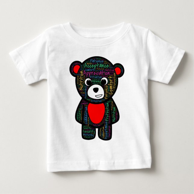 Teddy offers guidance on what every child needs. baby T-Shirt (Front)