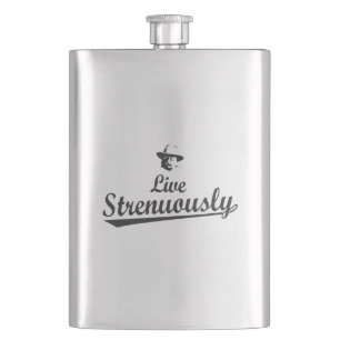 Teddy Roosevelt Live Strenuously Hip Flask