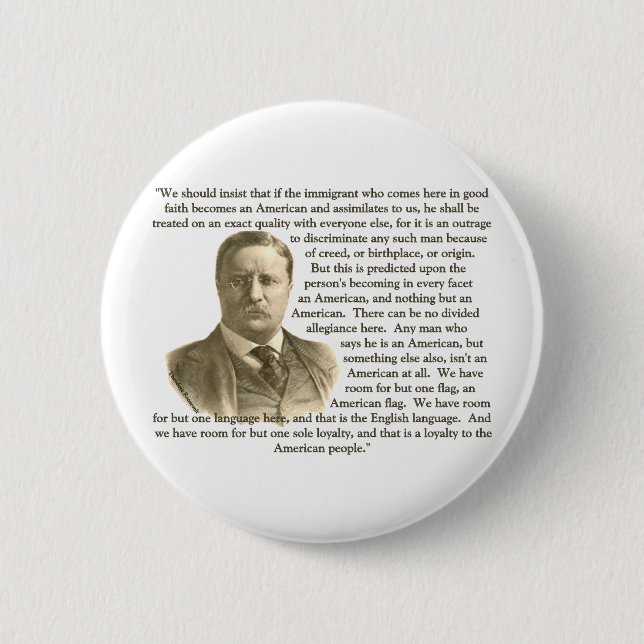 Teddy Roosevelt Quote 6 Cm Round Badge (Front)