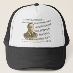 Teddy Roosevelt Quote Trucker Hat