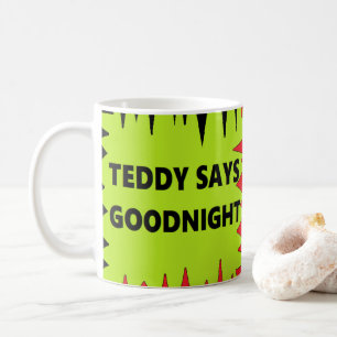 Teddybear Teddy says goodnight fun mixed colours Coffee Mug