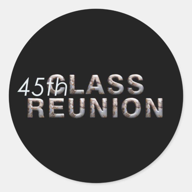 TEE 45th Class Reunion Classic Round Sticker (Front)