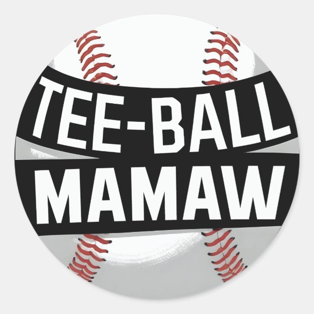 Tee-Ball Mamaw Funny Teeball Grandma Classic Round Sticker (Front)