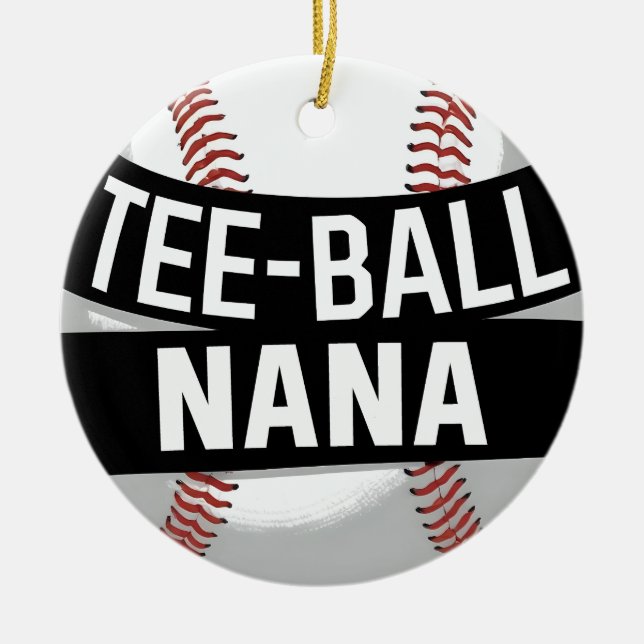 Tee-Ball Nana Funny Teeball Grandma Ceramic Ornament (Front)
