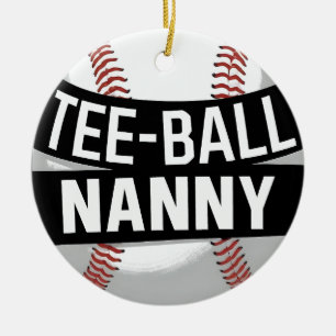 Tee-Ball Nanny Funny Teeball Grandma Ceramic Ornament