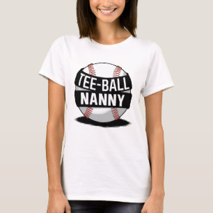 Tee-Ball Nanny Funny Teeball Grandma T-Shirt