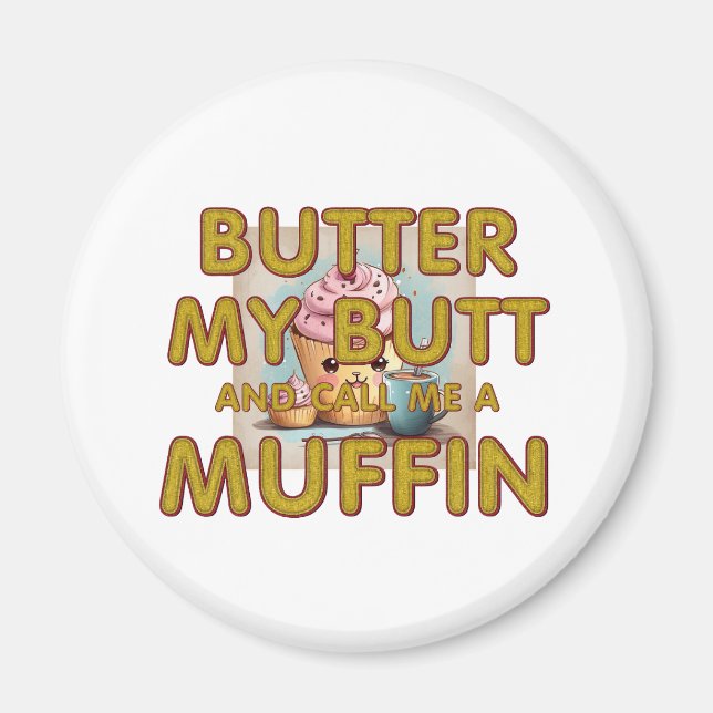 TEE Call Me a Muffin Magnets (Front)